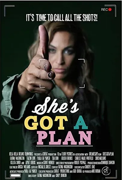 She's Got a Plan