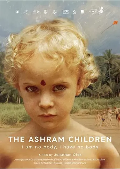The Ashram Children: I Am No Body, I Have No Body