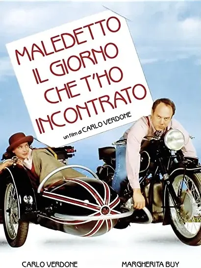 Maledetto il giorno che t'ho incontrato