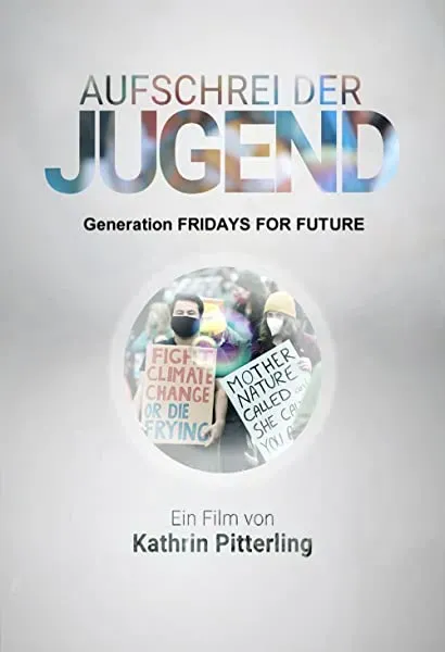 Aufschrei der Jugend - Generation Fridays for Future