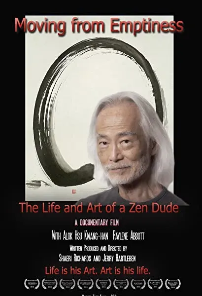 Moving from Emptiness: The Life and Art of a Zen Dude