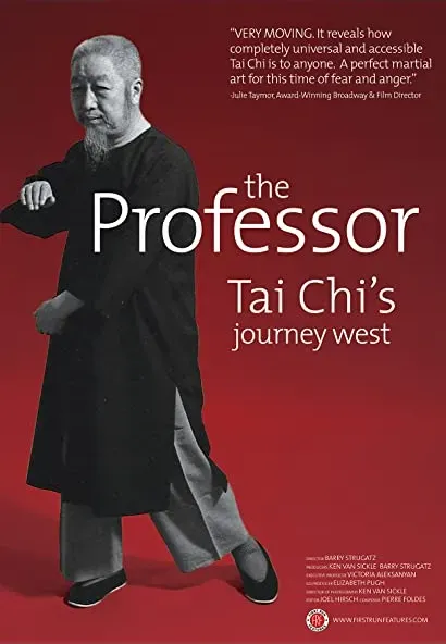 The Professor: Tai Chi's Journey West