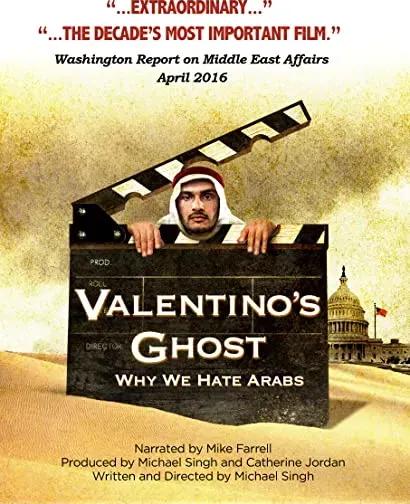 Valentino's Ghost: Why We Hate Arabs