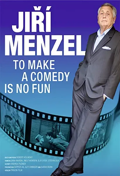 Komedia to nie zabawa. Jiri Menzel