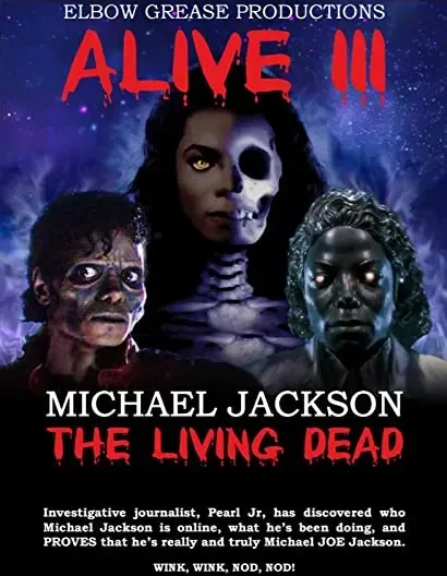 Alive III Michael Jackson the Living Dead