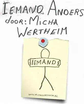Micha Wertheim: Iemand anders