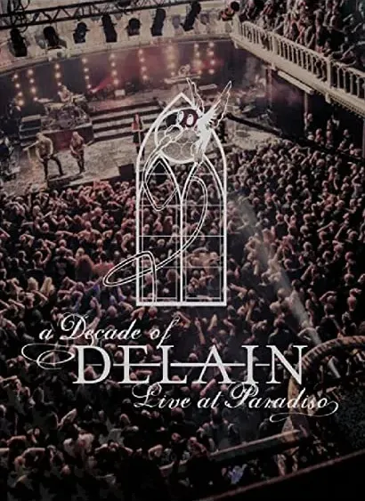 Delain: A Decade of Delain - Live at Paradiso