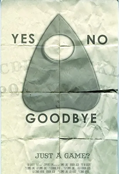 Yes, No, Goodbye