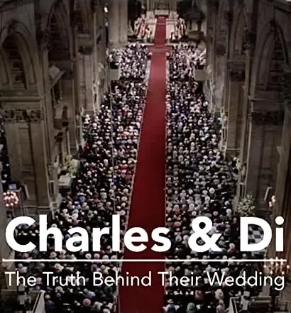 Charles & Di: The Truth Behind Their Wedding