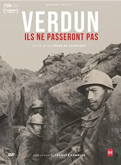 Verdun : Ils ne passeront pas