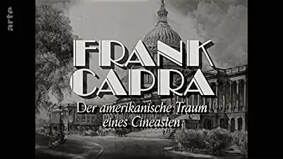 Frank Capra, il était une fois l'Amérique
