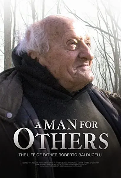 A Man for Others: The Life of Father Roberto Balducelli