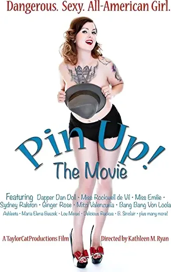 Pin Up!: The Movie