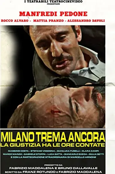 Milano Trema Ancora: la giustizia ha le ore contate