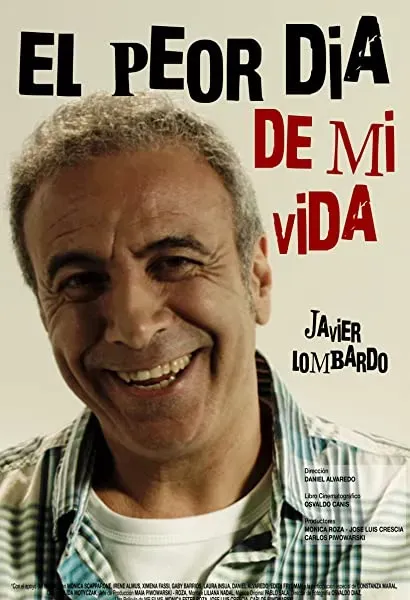 El peor día de mi vida