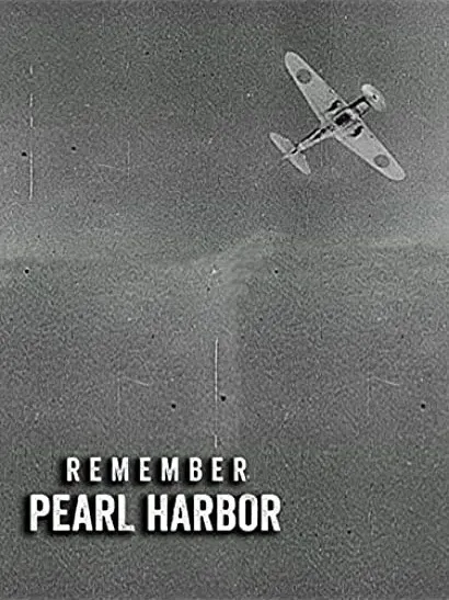 Remember Pearl Harbor
