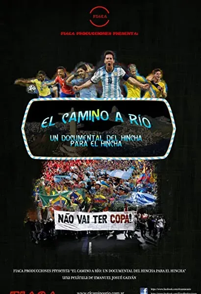 El Camino A Río: Un Documental Del Hincha Para El Hincha