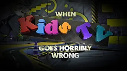 When Kids TV Goes Horribly Wrong