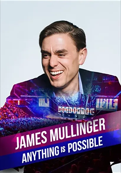 James Mullinger: Anything Is Possible