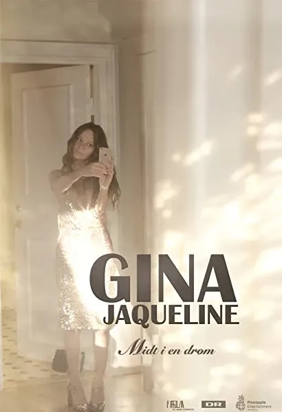 Gina Jaqueline - Midt i en drøm