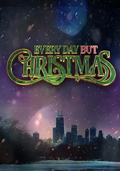 Everyday But Christmas