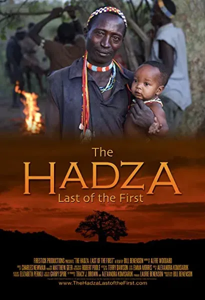 The Hadza: Last of the First