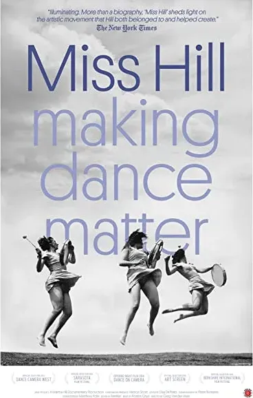Miss Hill: Making Dance Matter
