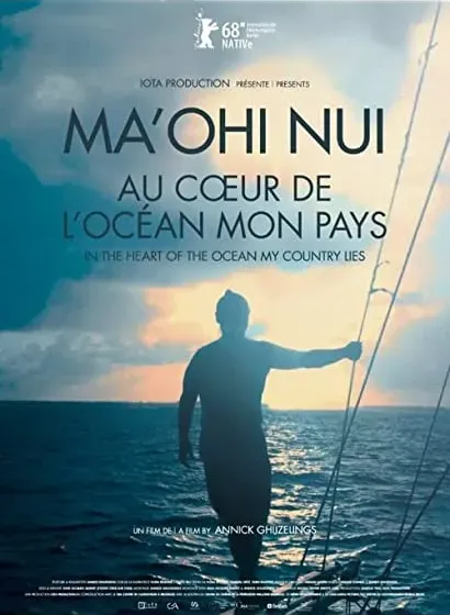 Ma'ohi Nui, in the Heart of the Ocean My Country Lies