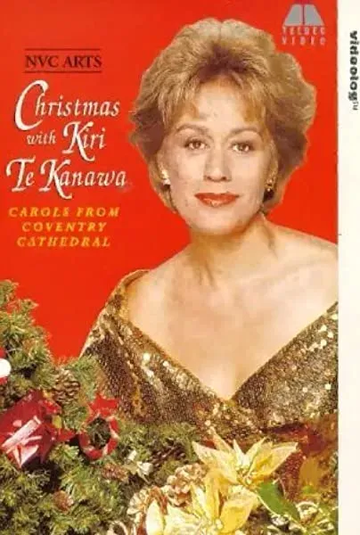 Christmas with Kiri Te Kanawa: Carols from Coventry Cathedral
