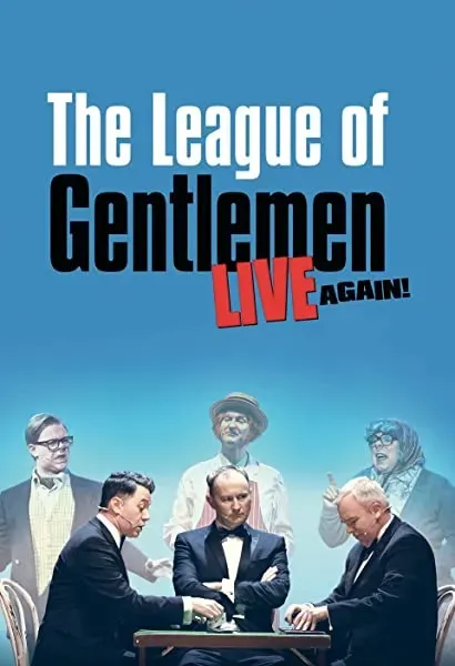 The League of Gentlemen - Live Again!