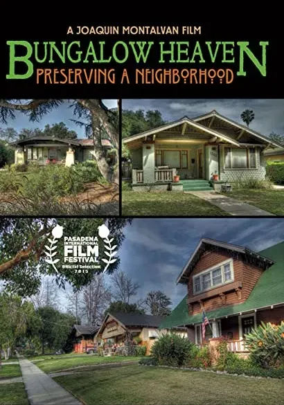 Bungalow Heaven: Preserving a Neighborhood