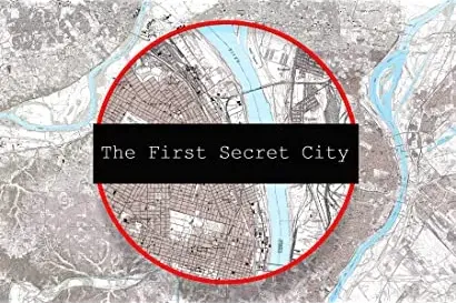 The First Secret City