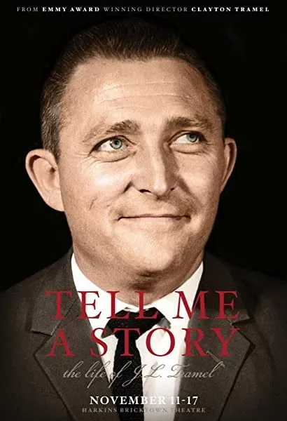 Tell Me a Story: the Life of J.L. Tramel