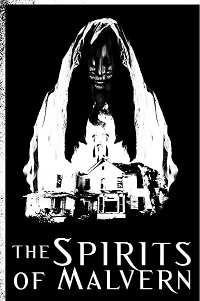 The Spirits of Malvern