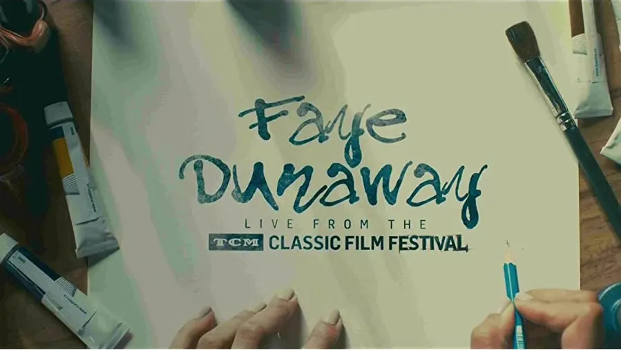 Faye Dunaway: Live from the TCM Classic Film Festival online