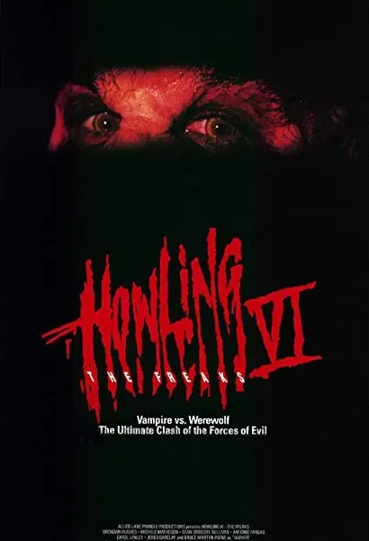 Howling VI: The Freaks
