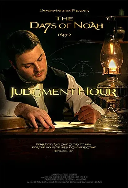 The Days of Noah: Judgment Hour