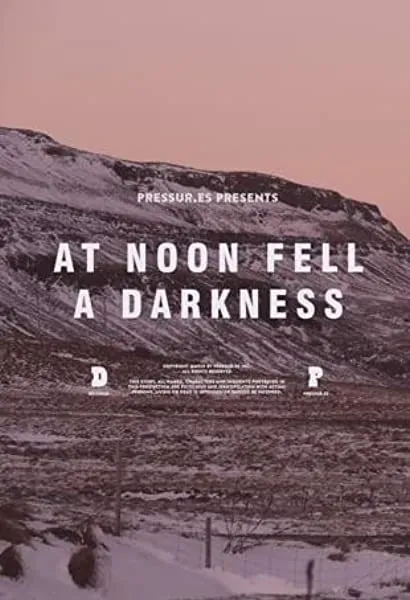 At Noon Fell a Darkness