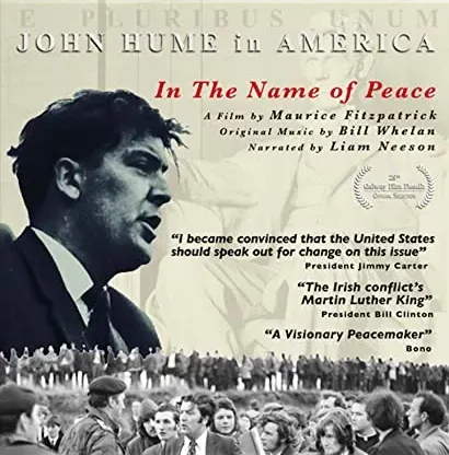 In The Name of Peace: John Hume in America