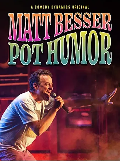 Matt Besser: Pot Humor