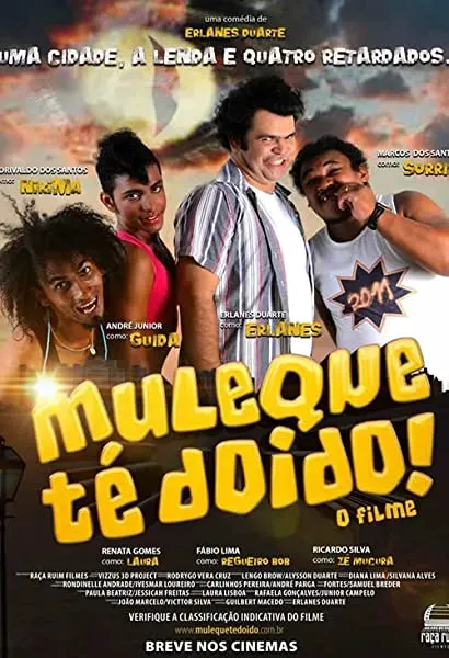 Muleque Té Doido! O Filme
