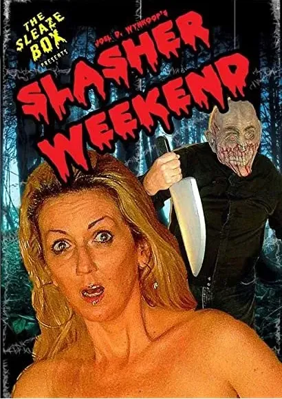 Joel D. Wynkoop's Slasher Weekend