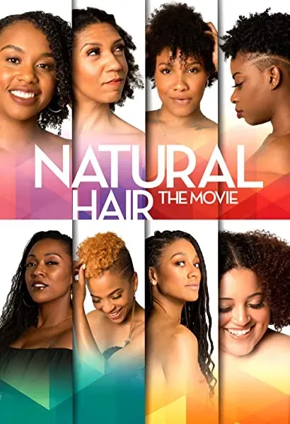Natural Hair: The Movie