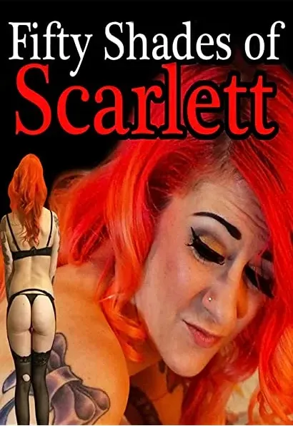 50 Shades of Scarlett
