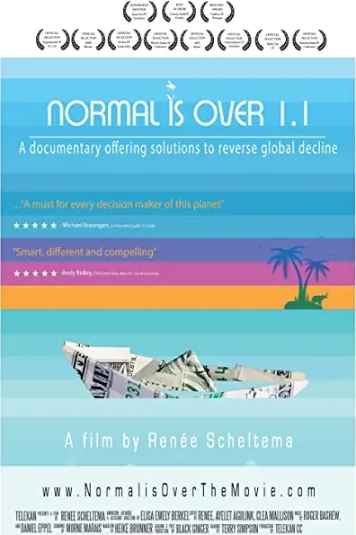 Normal Is Over: The Movie 1.1