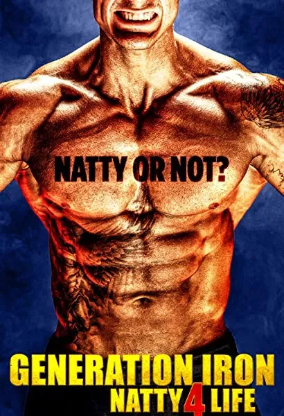 Generation Iron: Natty 4 Life