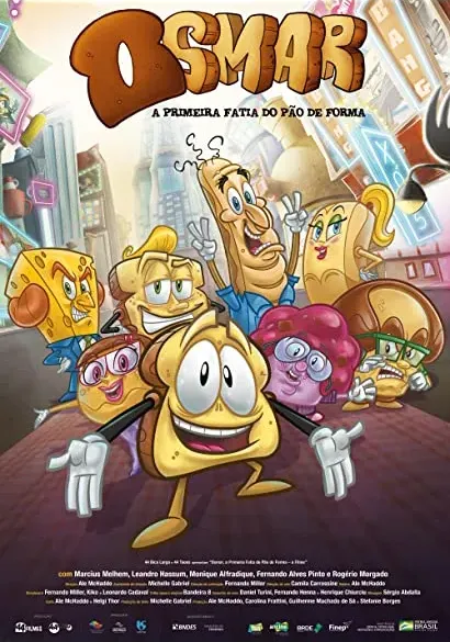 Osmar, the First Slice of the Loaf: The Movie