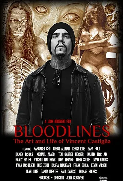 Bloodlines: The Art and Life of Vincent Castiglia