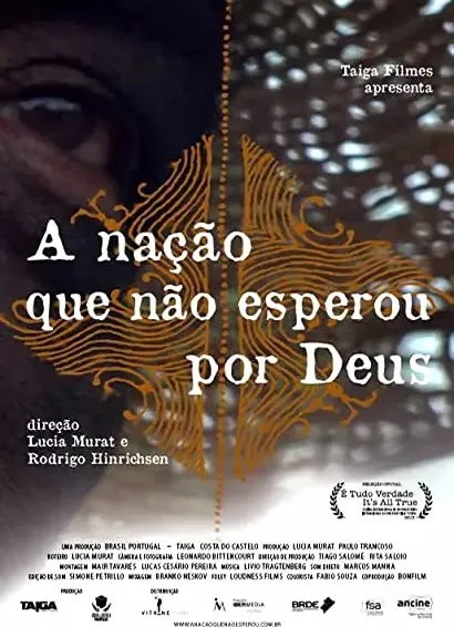 A Nação Que Não Esperou Por Deus: The Nation That Didn't Wait for God