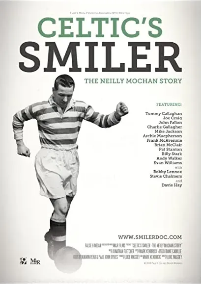 Celtic's Smiler: The Neilly Mochan Story